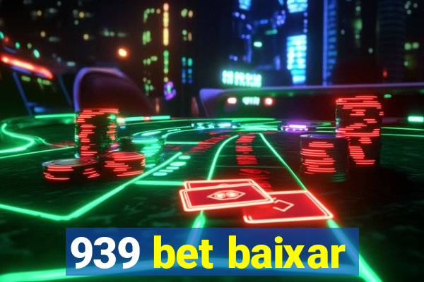 939 bet baixar